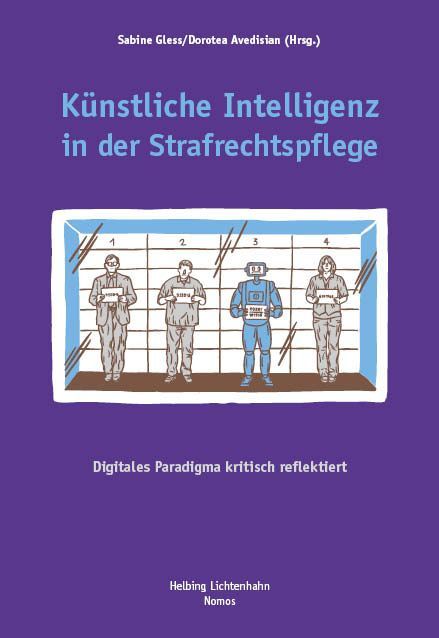 Produktbild: K&uuml;nstliche Intelligenz in der Strafrechtspflege