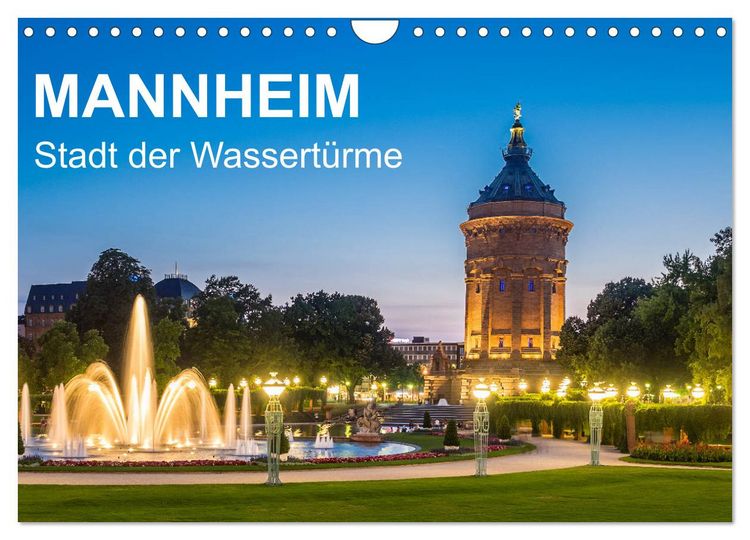 Produktbild: Mannheim - Stadt der Wassert&uuml;rme (Wandkalender 2026 DIN A4 quer), CALVENDO Monatskalender