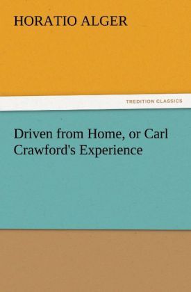 Produktbild: Driven from Home, or Carl Crawford's Experience