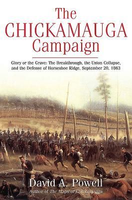 Produktbild: The Chickamauga Campaign--Glory or the Grave