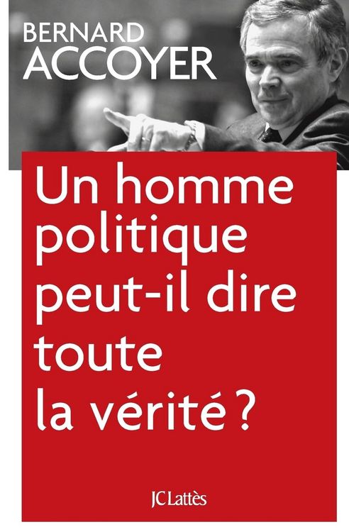 Produktbild: Un homme politique peut-il dire toute la v&eacute;rit&eacute;?