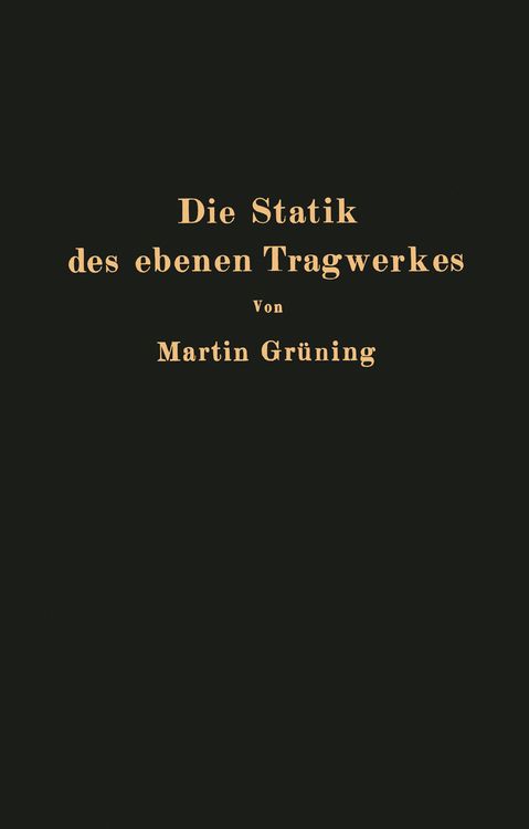 Produktbild: Die Statik des ebenen Tragwerkes