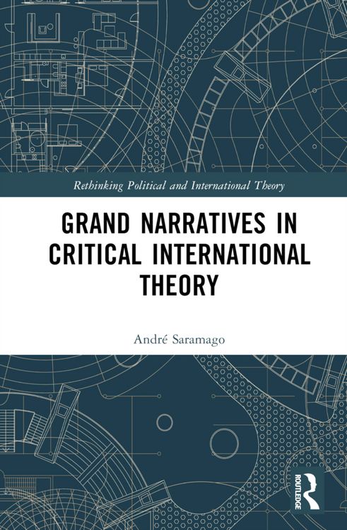 Produktbild: Saramago, A: Grand Narratives in Critical International Theo