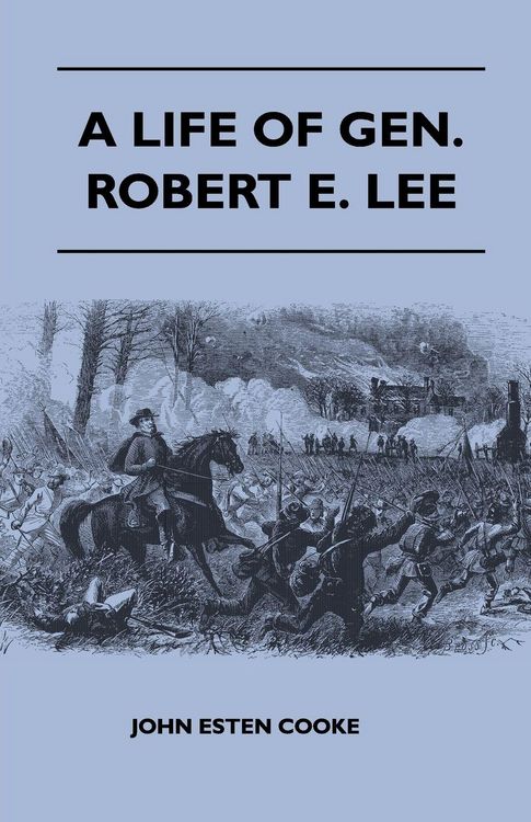 Produktbild: A Life of Gen. Robert E. Lee