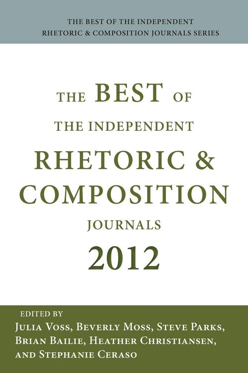 Produktbild: Best of the Independent Journals in Rhetoric and Composition 2012, The