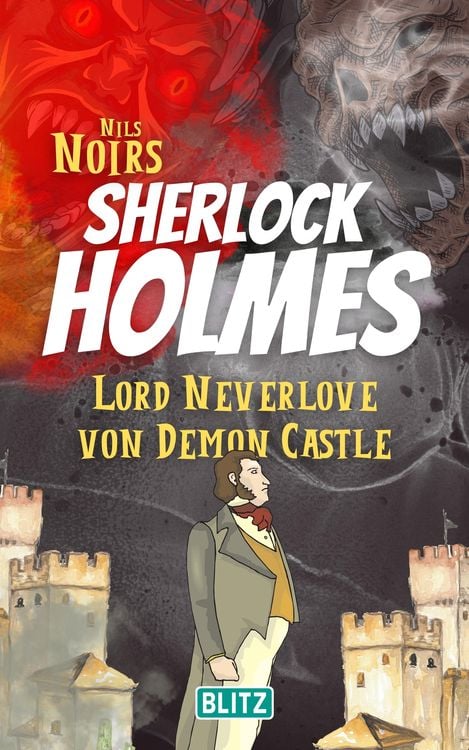 Bild vom Artikel Lord Neverlove von Demon Castle (Nils Noirs Sherlock Holmes 7) vom Autor Nils Noir