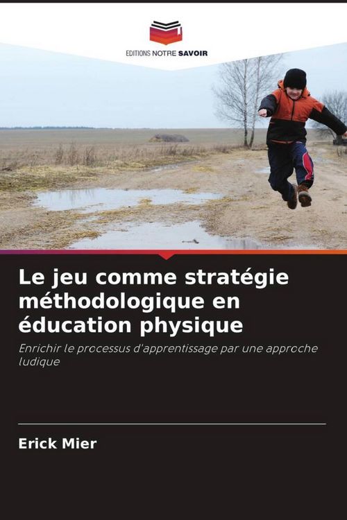 Produktbild: Le jeu comme strat&eacute;gie m&eacute;thodologique en &eacute;ducation physique