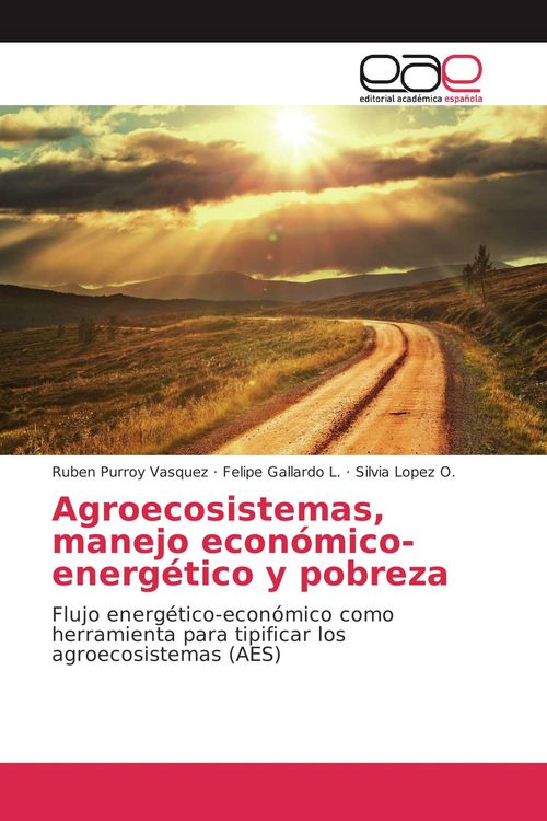 Produktbild: Agroecosistemas, manejo econ&oacute;mico-energ&eacute;tico y pobreza