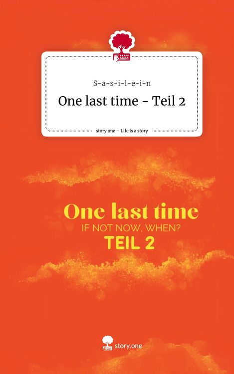 Produktbild: One last time - Teil 2. Life is a Story - story.one