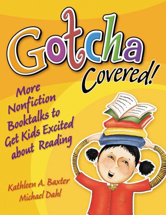 Produktbild: Gotcha Covered! More Nonfiction Booktalks to Get Kids Excited about Reading