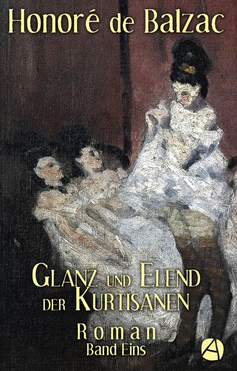 Produktbild: Glanz und Elend der Kurtisanen. Band Eins