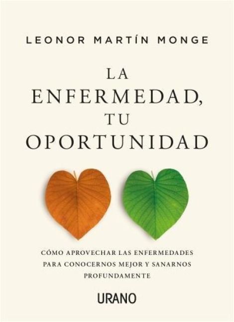 Produktbild: La enfermedad, tu oportunidad : c&oacute;mo aprovechar las enfermedades para conocernos mejor y sanarnos profundamente