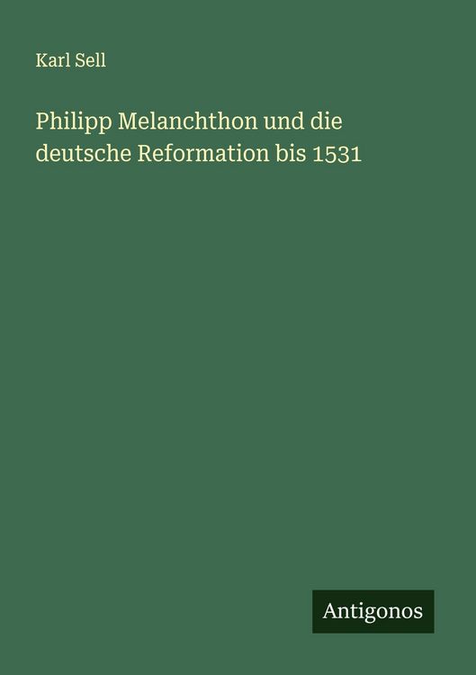 Produktbild: Philipp Melanchthon und die deutsche Reformation bis 1531