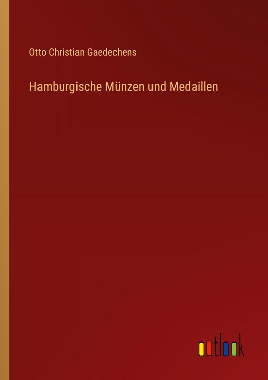 Produktbild: Hamburgische M&uuml;nzen und Medaillen