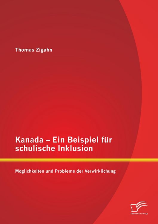 Produktbild: Kanada - Ein Beispiel f&uuml;r schulische Inklusion: M&ouml;glichkeiten und Probleme der Verwirklichung