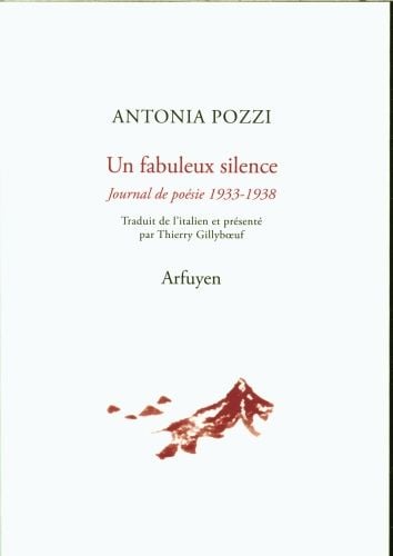 Produktbild: Un fabuleux silence : journal de po&eacute;sie 1933-1938