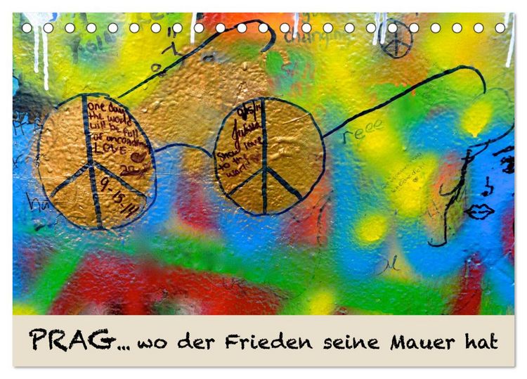 Produktbild: PRAG&hellip; wo der Frieden seine Mauer hat (Tischkalender 2026 DIN A5 quer), CALVENDO Monatskalender