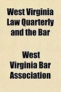 Produktbild: West Virginia Law Quarterly and the Bar
