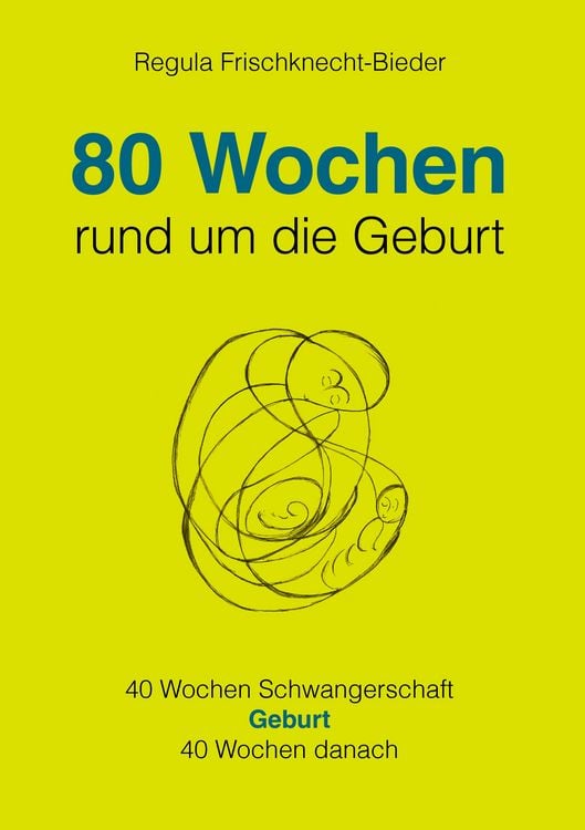 Produktbild: 80 Wochen rund um die Geburt