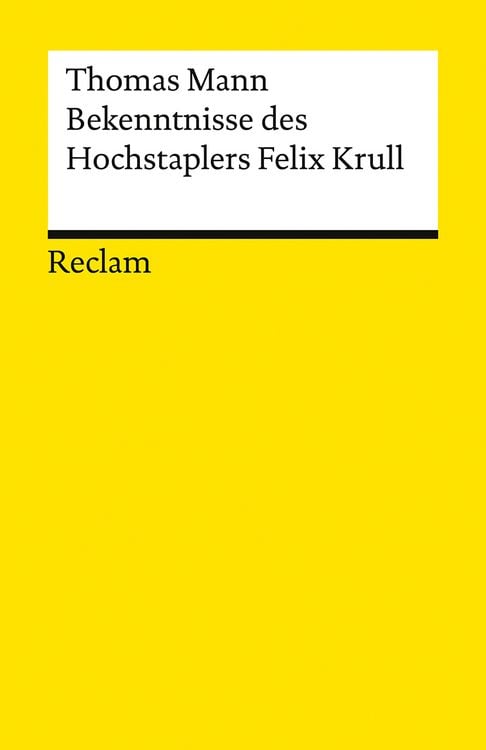 Produktbild: Bekenntnisse des Hochstaplers Felix Krull. Der Memoiren erster Teil