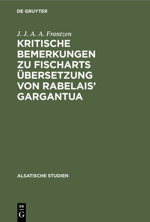 Produktbild: Kritische Bemerkungen zu Fischarts &Uuml;bersetzung von Rabelais&rsquo; Gargantua