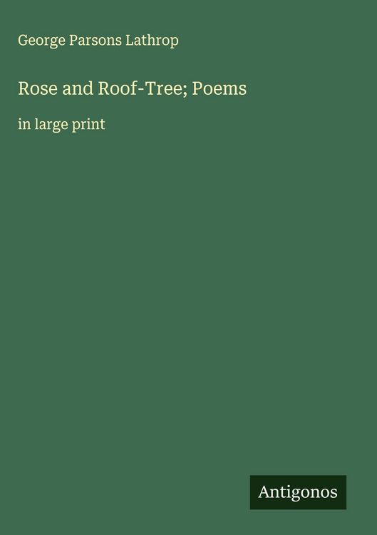 Produktbild: Rose and Roof-Tree; Poems