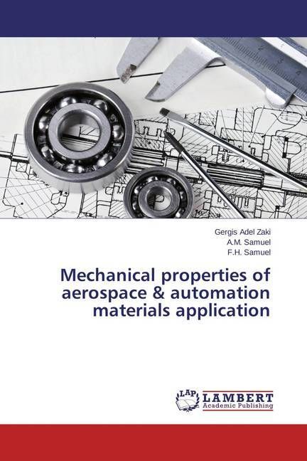 Produktbild: Zaki, G: Mechanical properties of aerospace & automation mat