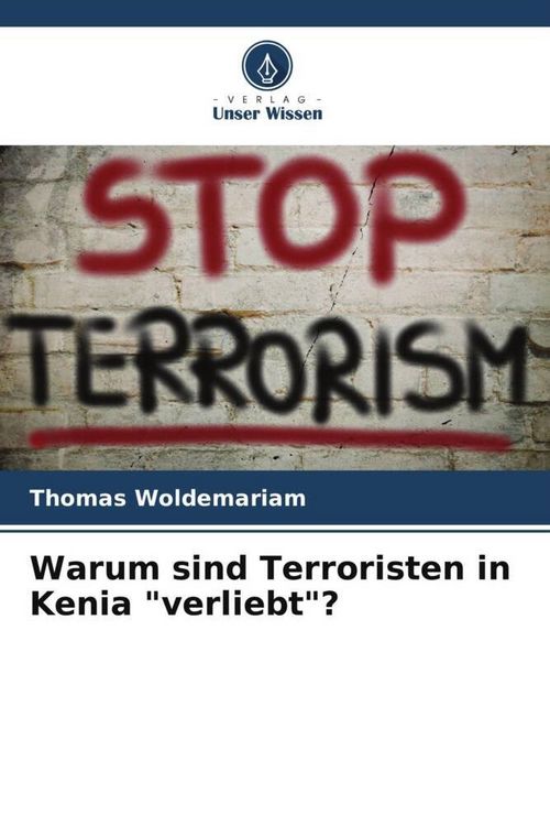 Produktbild: Warum sind Terroristen in Kenia "verliebt"?