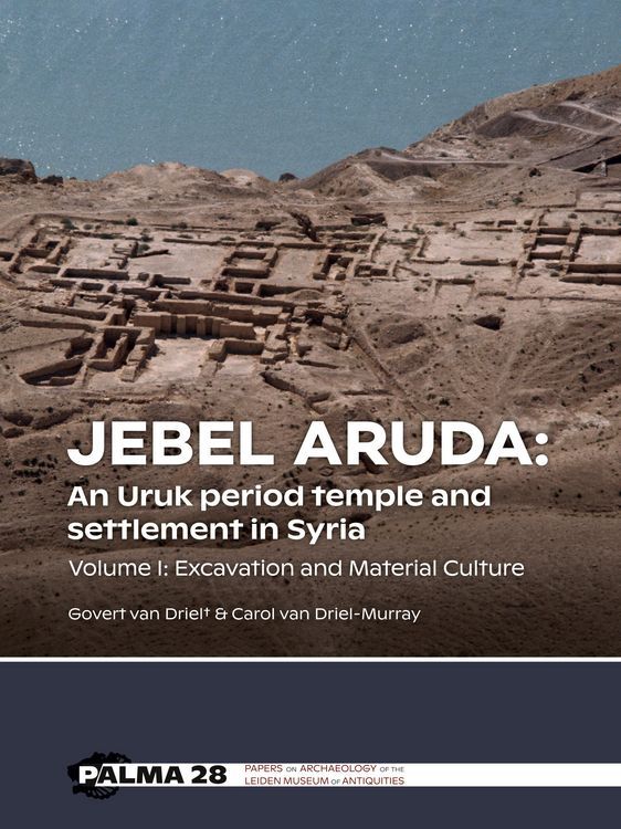 Produktbild: Jebel Aruda: An Uruk period temple and settlement in Syria (Volume I)