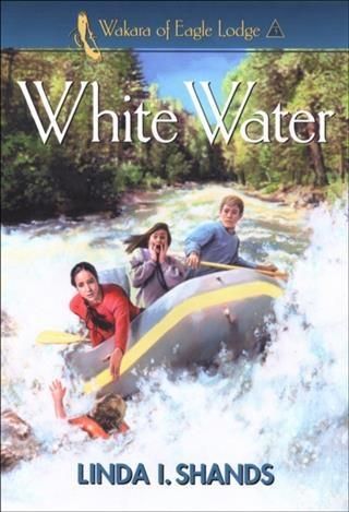 Produktbild: White Water (Wakara of Eagle Lodge Book #3)
