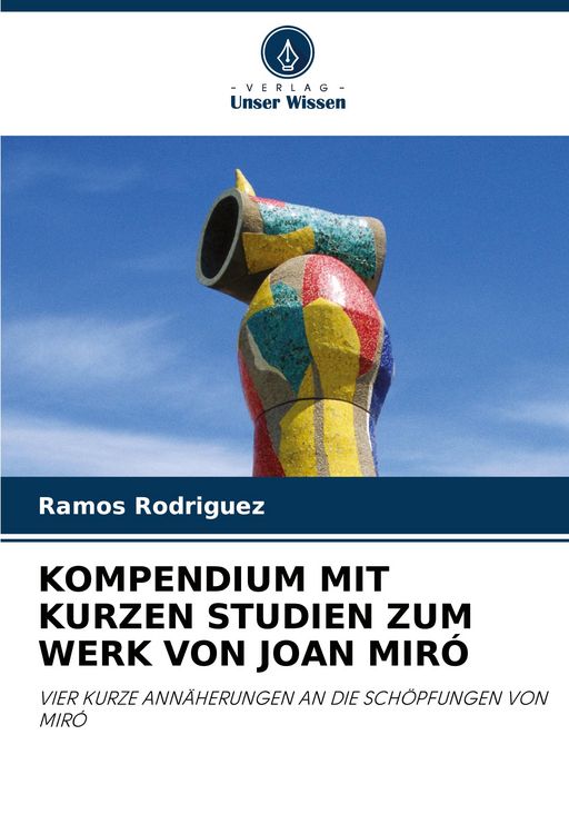 Produktbild: Kompendium mit Kurzen Studien Zum Werk von Joan Mir&oacute;