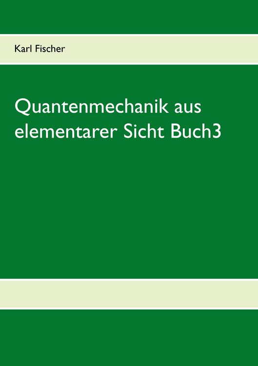 Produktbild: Quantenmechanik aus elementarer Sicht Buch3