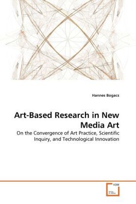 Produktbild: Bogacs, H: Art-Based Research in New Media Art