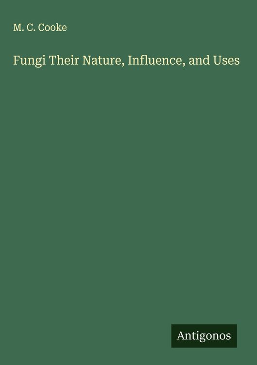 Produktbild: Fungi Their Nature, Influence, and Uses