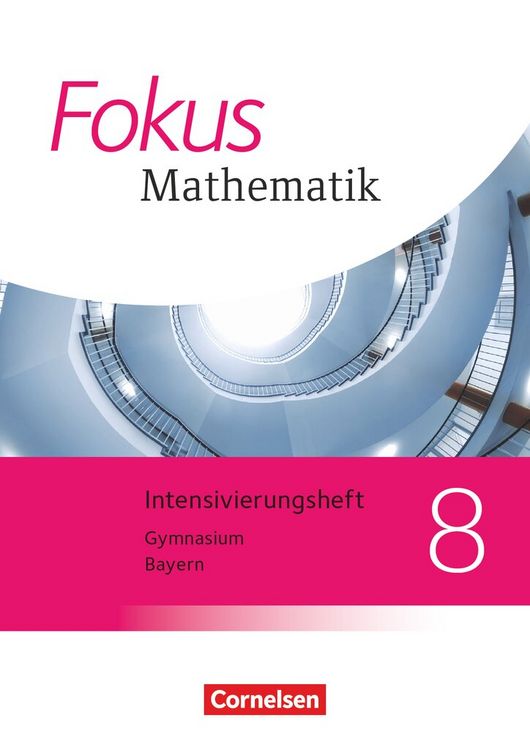Produktbild: Fokus Mathematik - Bayern - Ausgabe 2017 - 8. Jahrgangsstufe