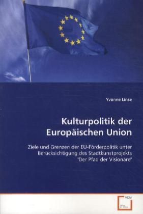Produktbild: Linse, Y: Kulturpolitik der Europ&auml;ischen Union