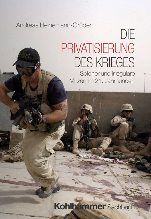Produktbild: Die Privatisierung des Krieges