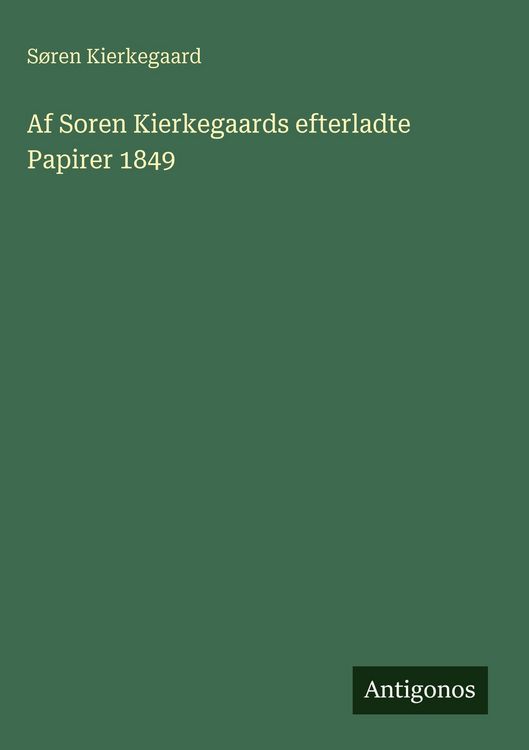 Produktbild: Af Soren Kierkegaards efterladte Papirer 1849