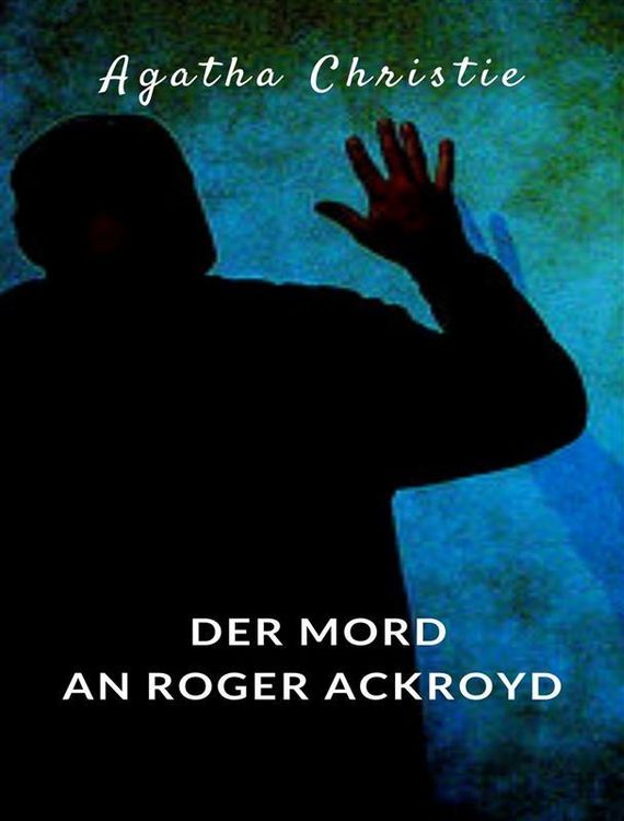 Produktbild: Der Mord an Roger Ackroyd (&uuml;bersetzt)