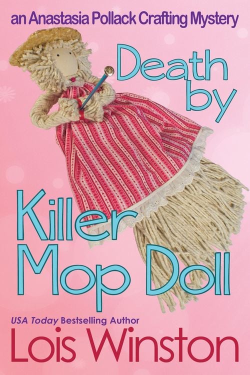 Produktbild: Death by Killer Mop Doll (An Anastasia Pollack Crafting Mystery, #2)