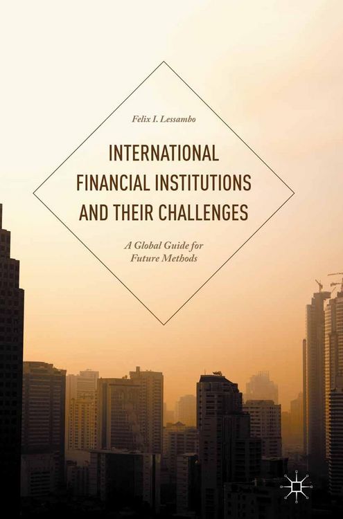 Produktbild: International Financial Institutions and Their Challenges