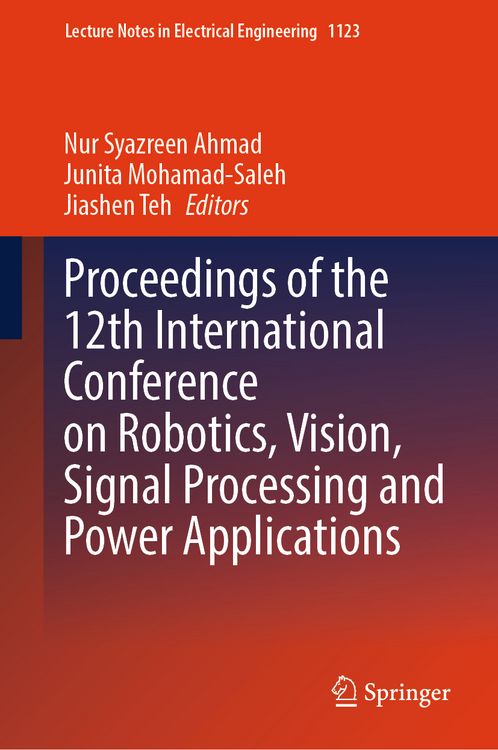 Produktbild: Proceedings of the 12th International Conference on Robotics, Vision, Signal Processing and Power Applications