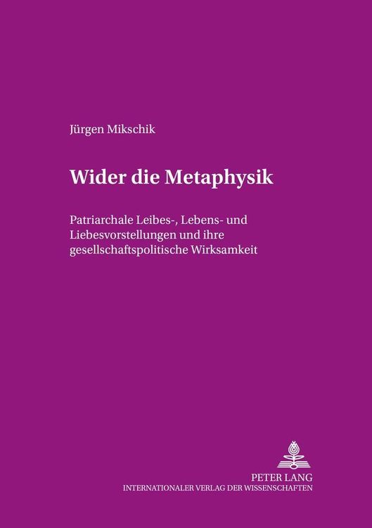 Bild vom Artikel Wider die Metaphysik vom Autor Jürgen Mikschik