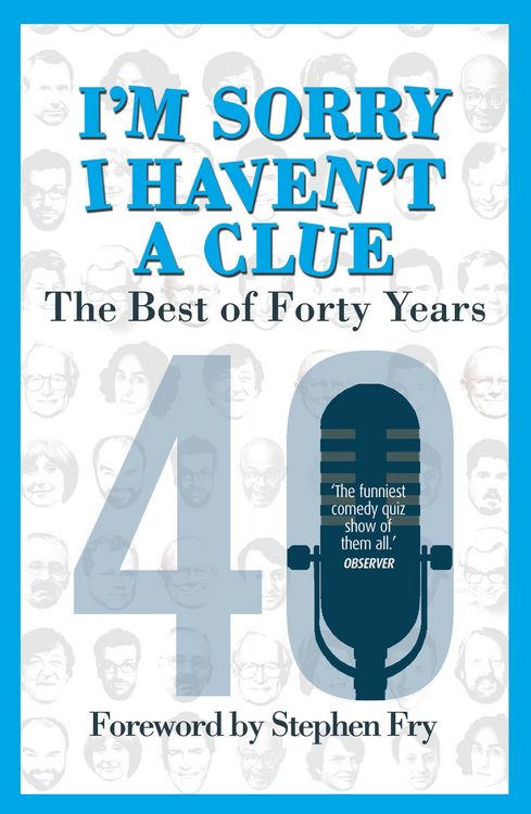 Produktbild: I'm Sorry I Haven't a Clue: The Best of Forty Years