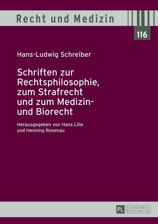 Produktbild: Schriften zur Rechtsphilosophie, zum Strafrecht und zum Medizin- und Biorecht