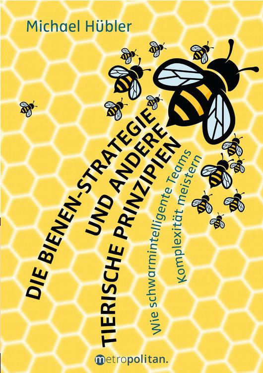 Produktbild: Die Bienen-Strategie und andere tierische Prinzipien