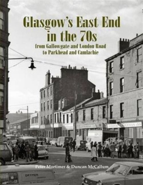 Produktbild: Glasgow's East End in the 70s