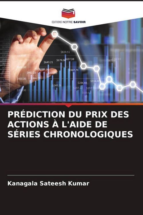 Produktbild: Pr&eacute;diction Du Prix des Actions &Agrave; L'aide De S&eacute;ries Chronologiques