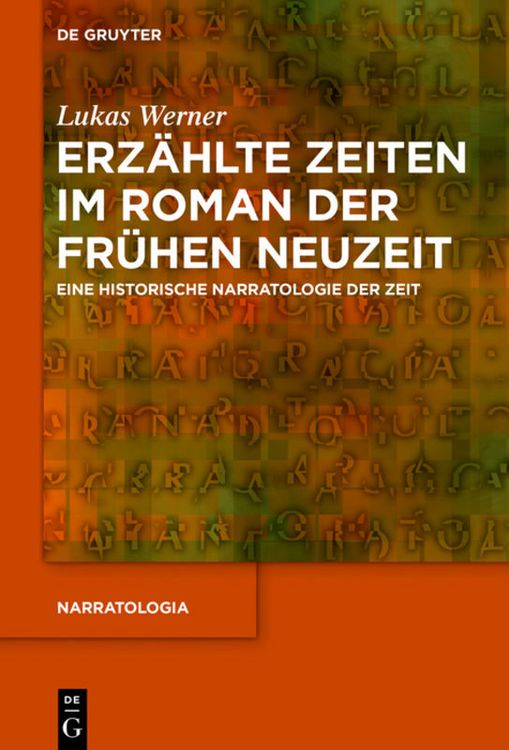 Produktbild: Erz&auml;hlte Zeiten im Roman der Fr&uuml;hen Neuzeit