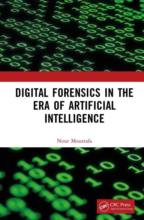 Produktbild: Digital Forensics in the Era of Artificial Intelligence